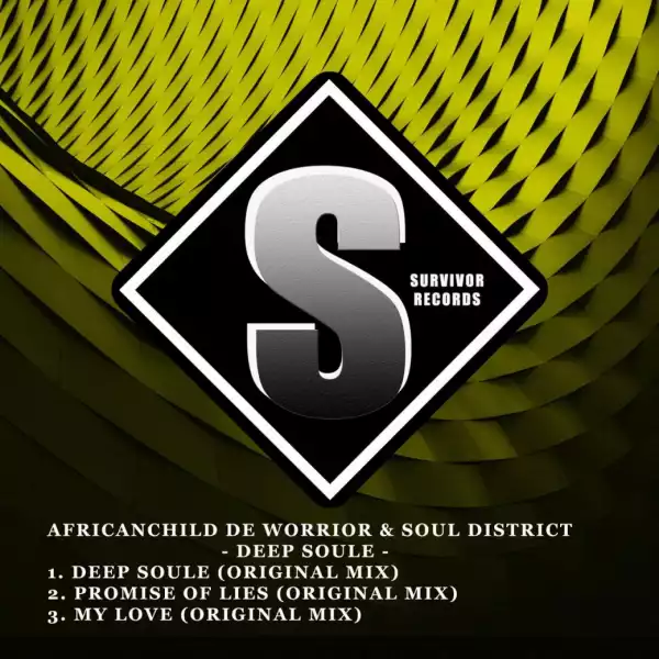 AfricanChild De Worrior - My Love (Original Mix) Ft. Soul District
